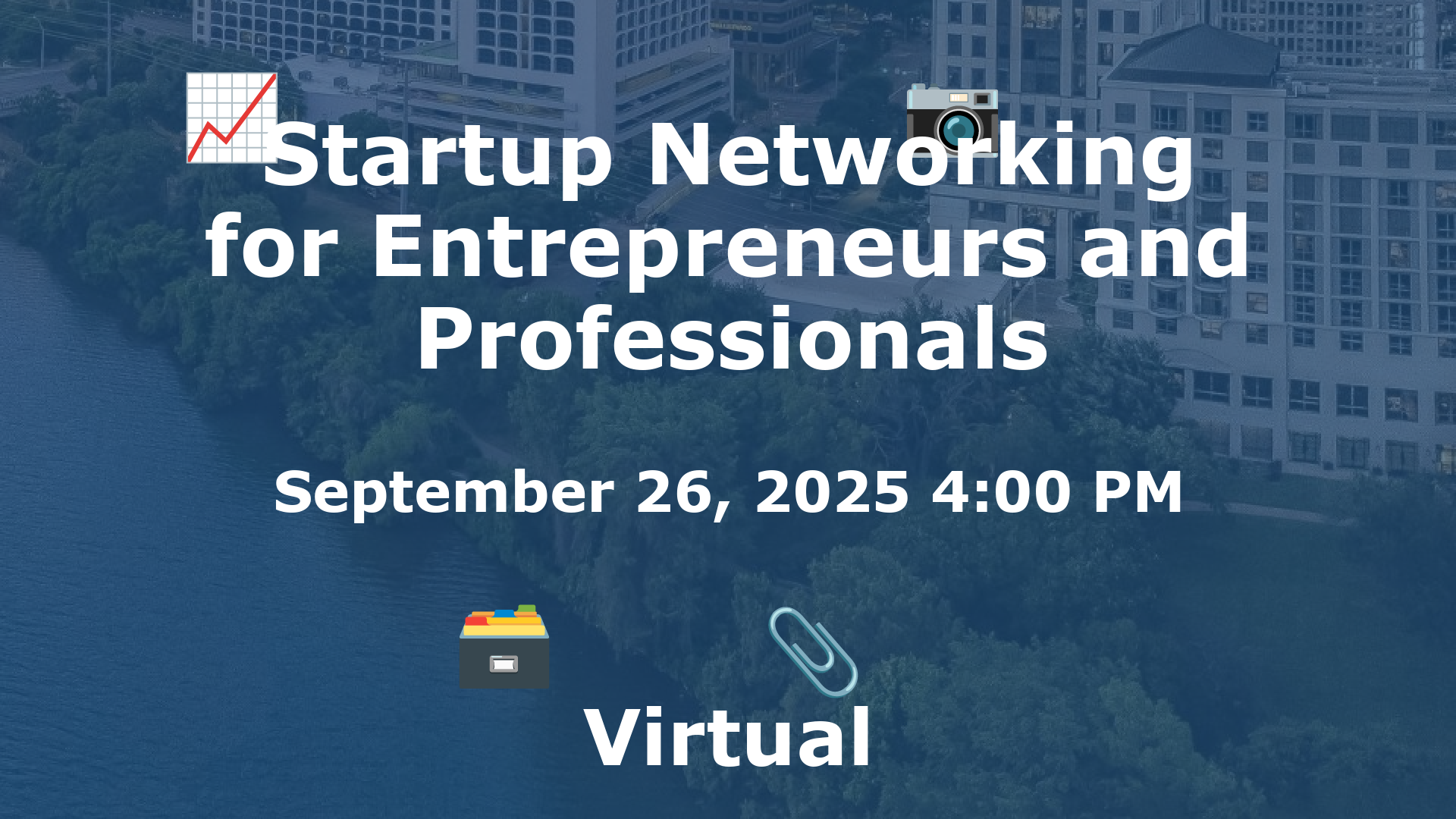 Startup Networking for Entrepreneurs and Professionals event image